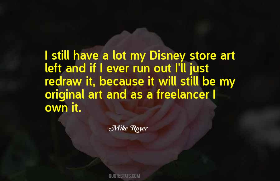 My Own Art Quotes #257208