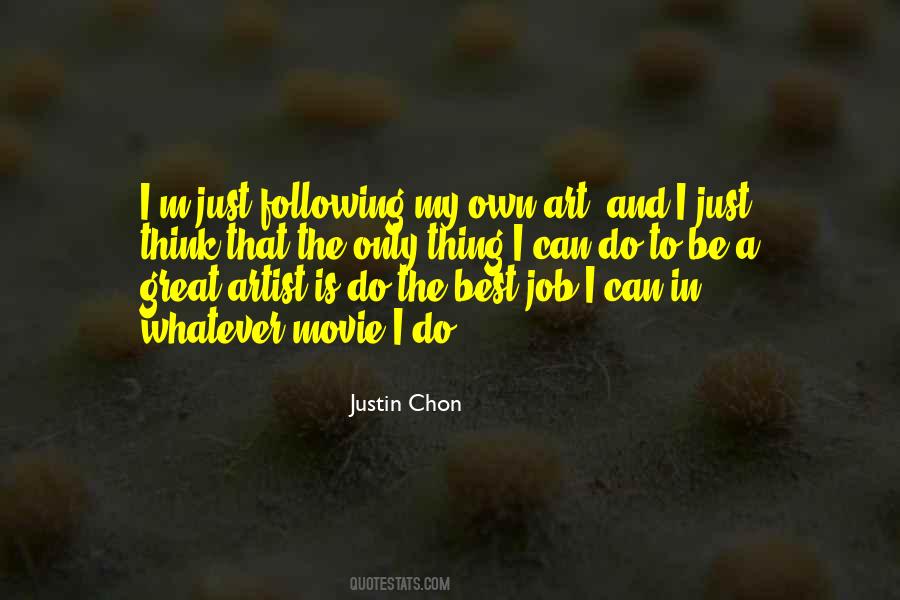 My Own Art Quotes #287958