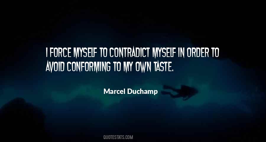 My Own Art Quotes #477657