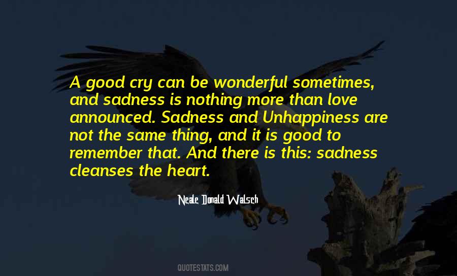 Quotes About Sadness And Unhappiness #1789368