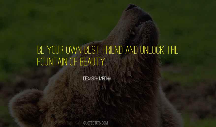Be Your Own Quotes #1061946
