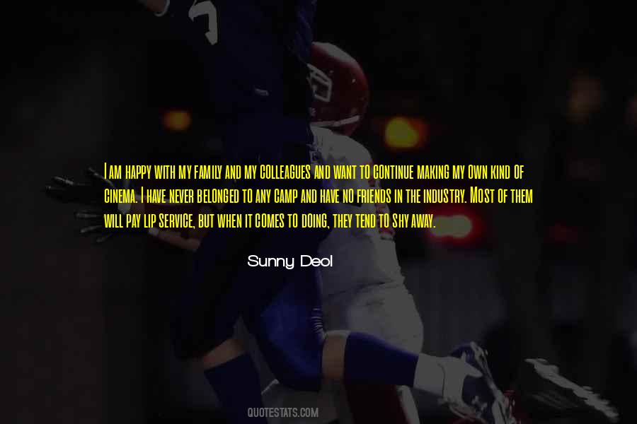 Happy With My Friends Quotes #1781196
