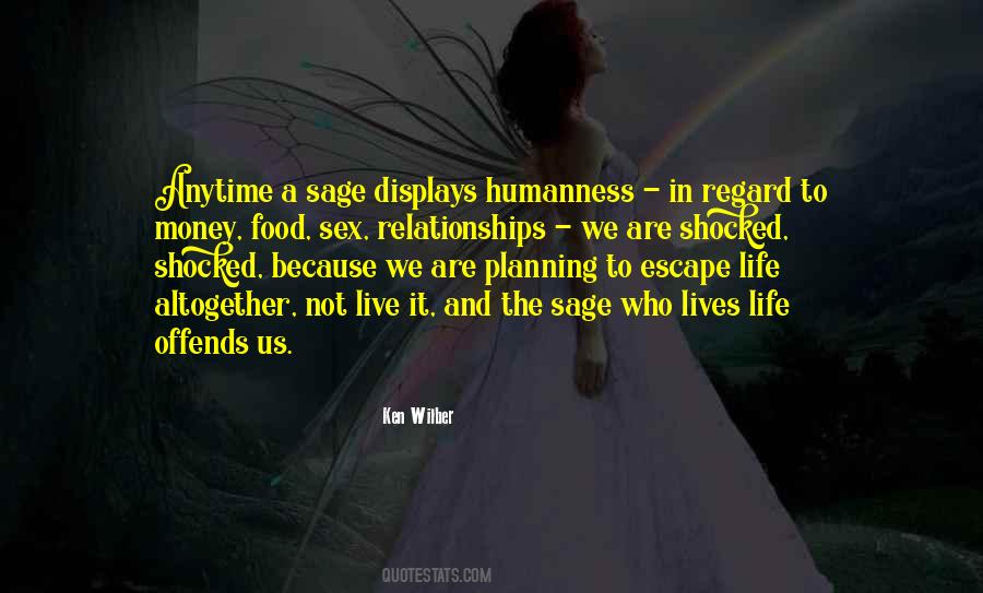 Quotes About Our Humanness #528082