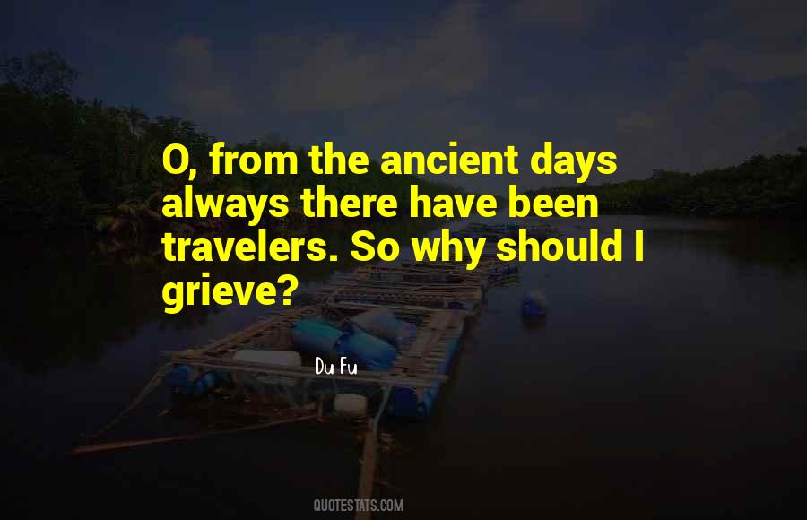 Quotes About Ancient Days #776424