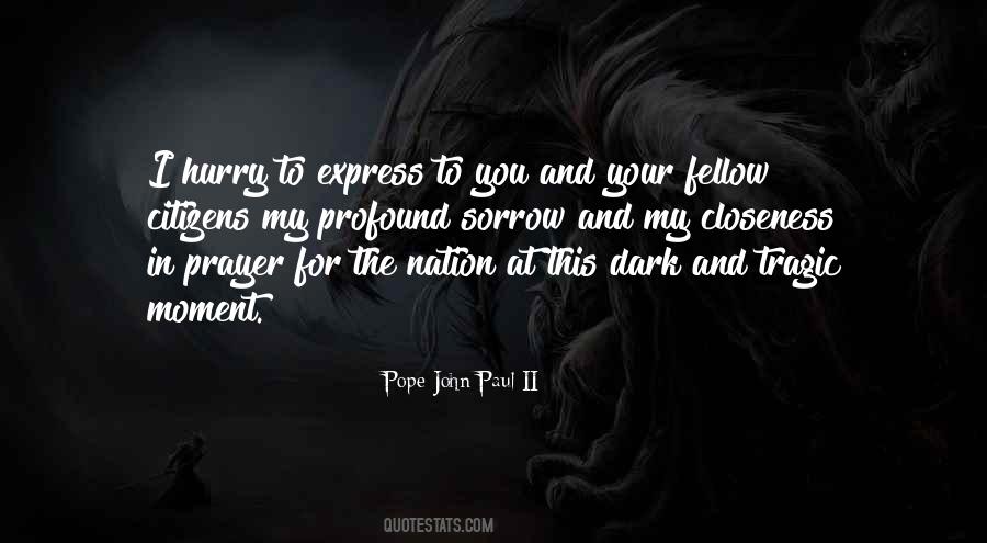 Profound Sorrow Quotes #800201