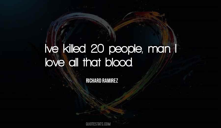 Love Will Get You Killed Quotes #276675
