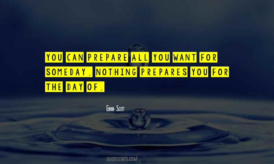 Prepare For You Quotes #437033