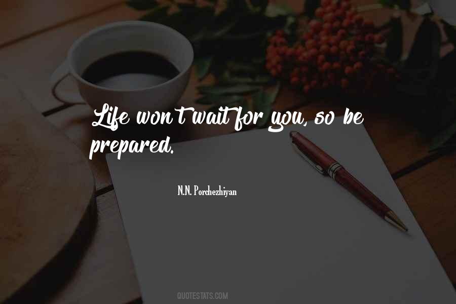 Prepare For You Quotes #98728