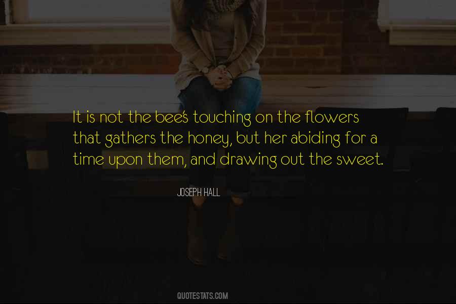 Flower Bee Quotes #143538