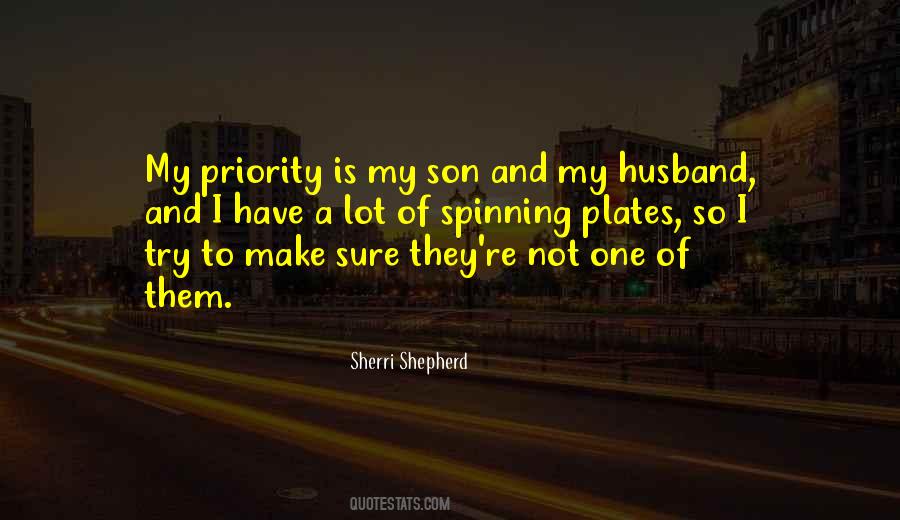 Husband Priority Quotes #1389990