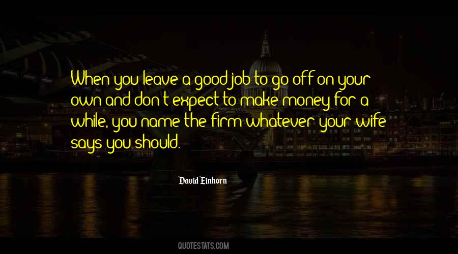 You Should Leave Quotes #1611066