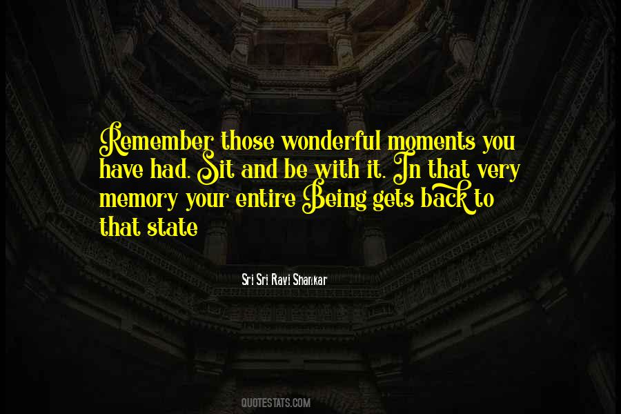 Remember Those Moments Quotes #1612651