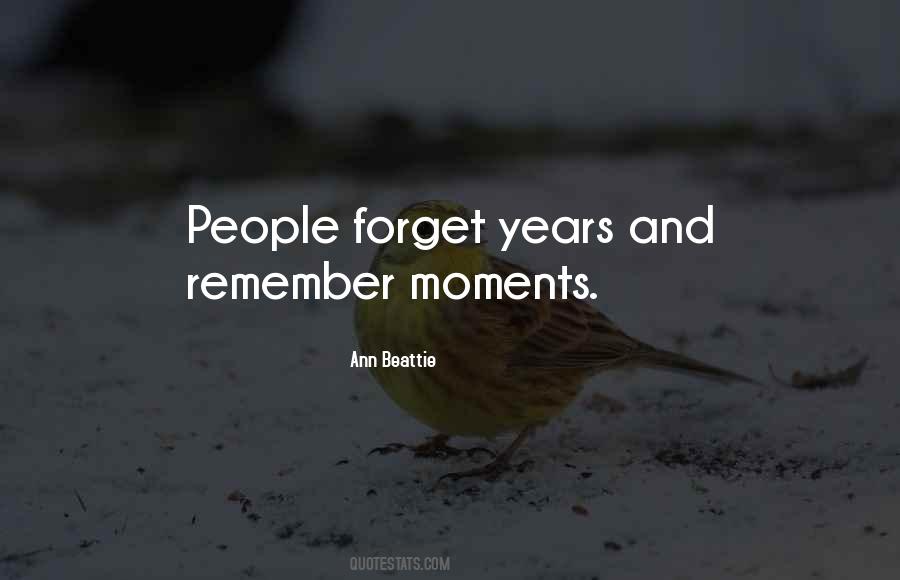 Remember Those Moments Quotes #163902