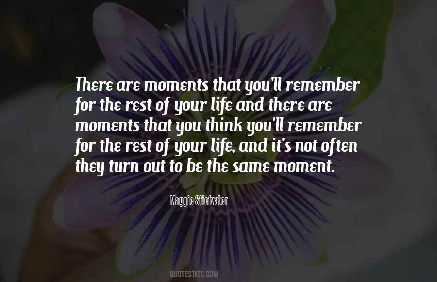 Remember Those Moments Quotes #325292
