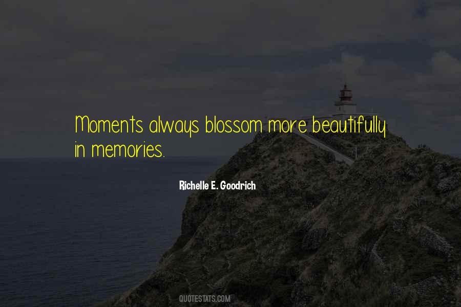 Remember Those Moments Quotes #400605