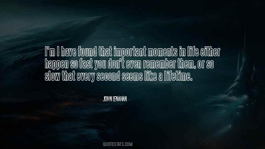 Remember Those Moments Quotes #602130