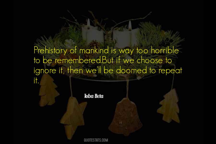 Doomed To Repeat The Past Quotes #1278049