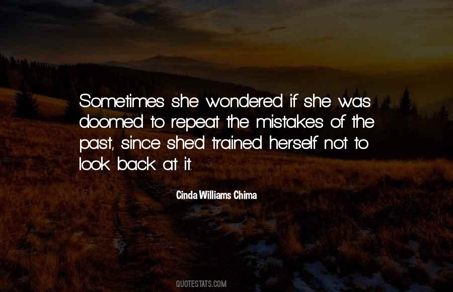 Doomed To Repeat The Past Quotes #1402924