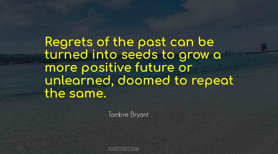 Doomed To Repeat The Past Quotes #633247