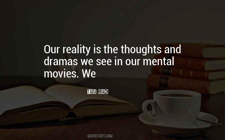 Quotes About Our Reality #1102809