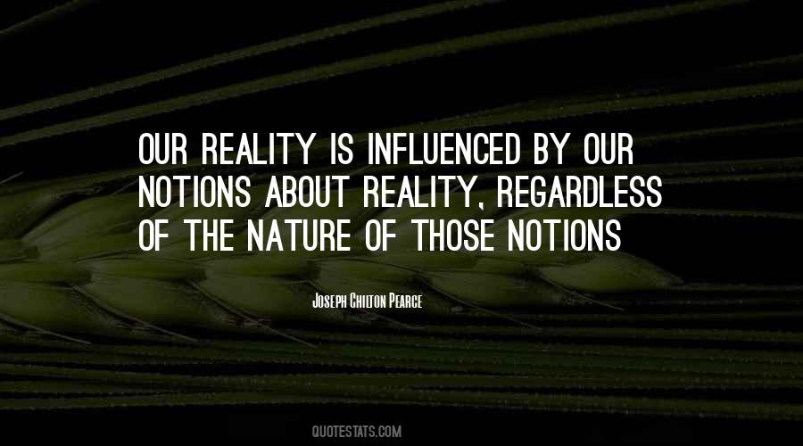 Quotes About Our Reality #197975