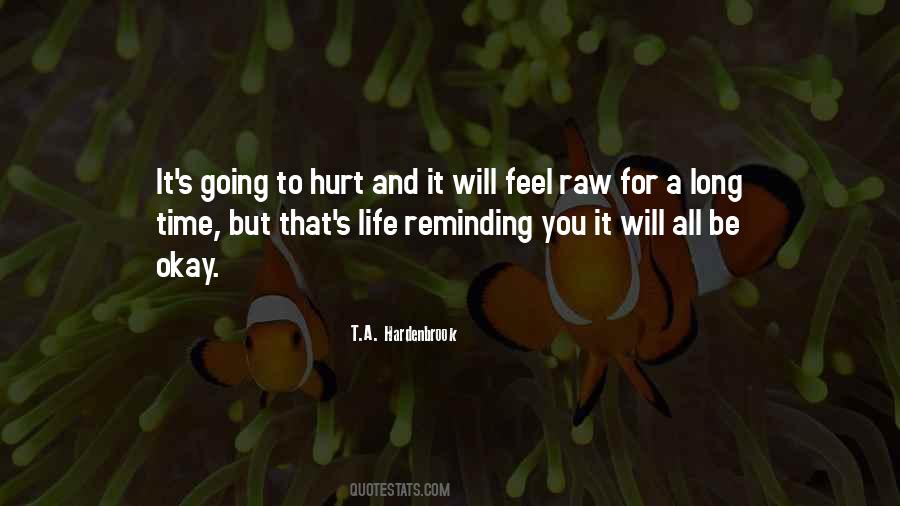 It Will Hurt Quotes #1190306