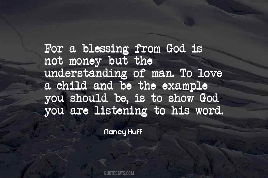 God Is A Blessing Quotes #1036984