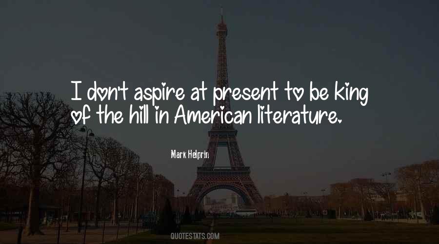 To Be King Quotes #1737482