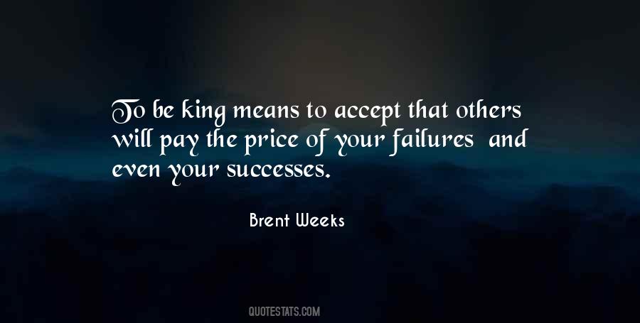 To Be King Quotes #1792494