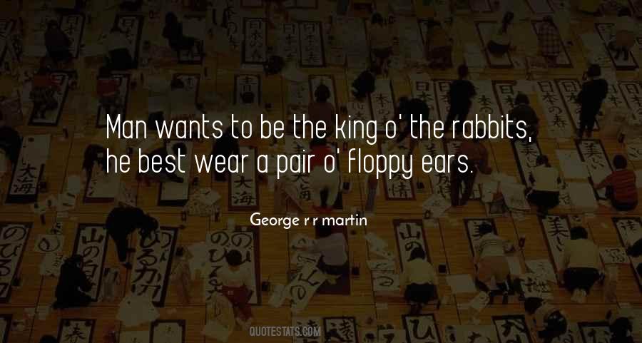 To Be King Quotes #25712
