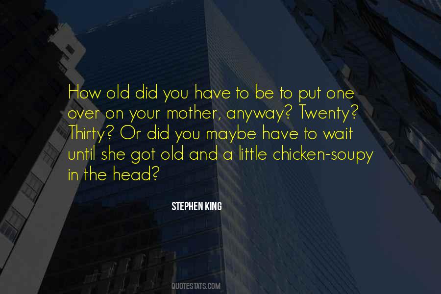 To Be King Quotes #86025
