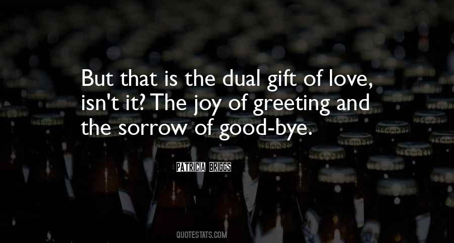 Dual Love Quotes #1770582