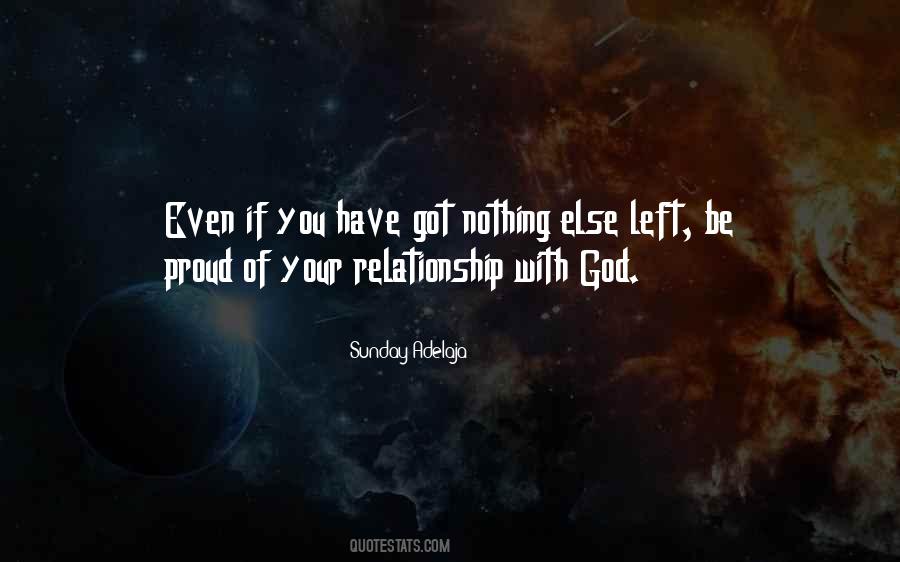 Got Nothing Left Quotes #1000240