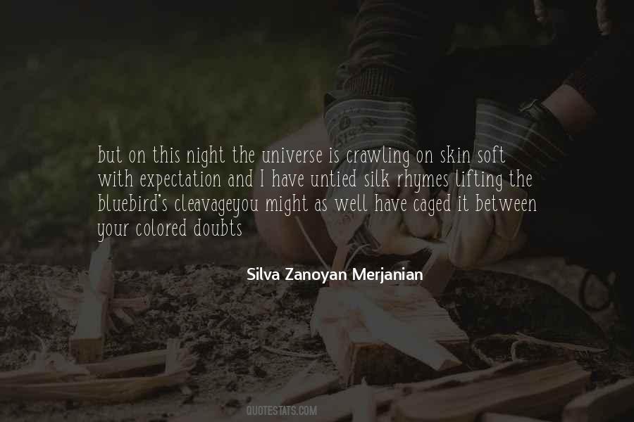 Soft As Silk Quotes #1320513