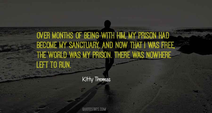Nowhere Left To Run Quotes #720259