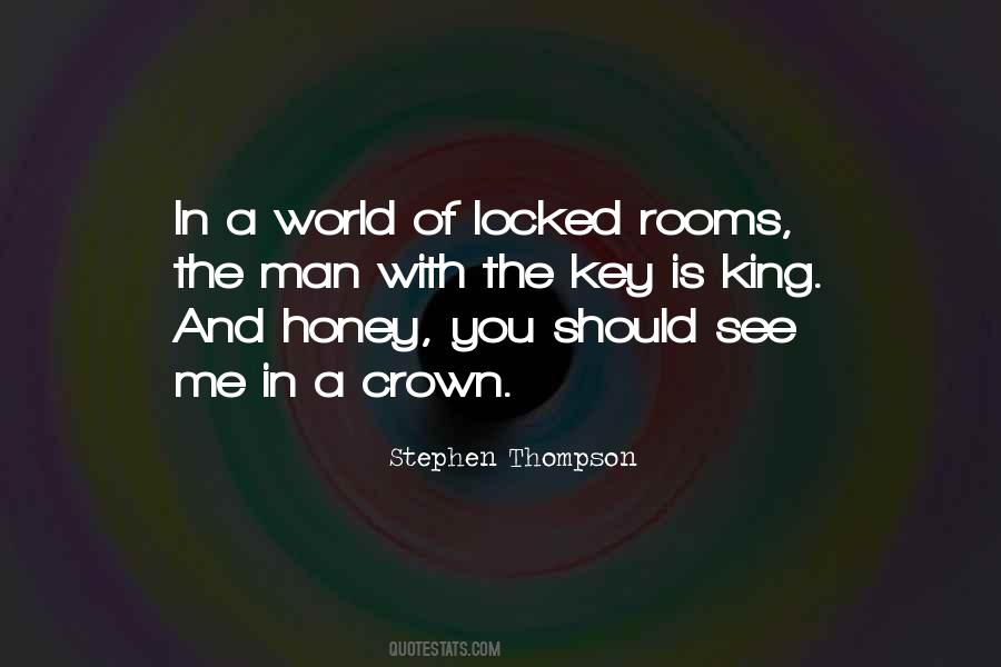 You Should See Me In A Crown Quotes #1695314