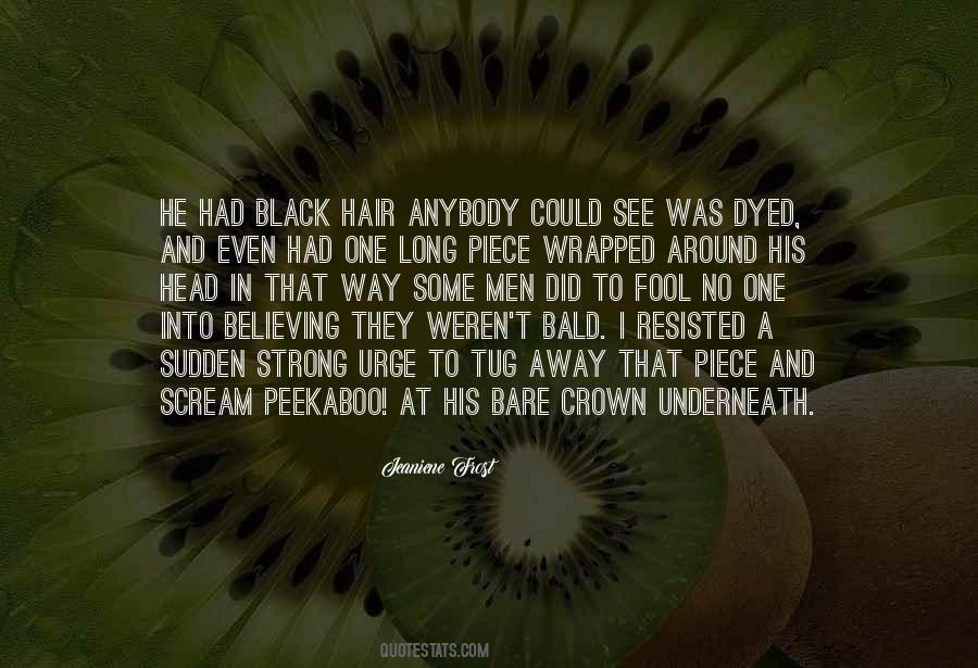 You Should See Me In A Crown Quotes #900256
