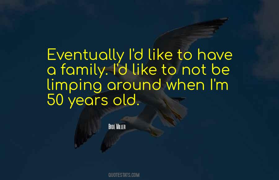 At 50 Years Old Quotes #1611252