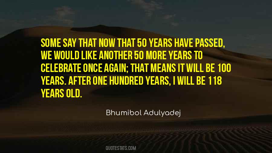 At 50 Years Old Quotes #609048