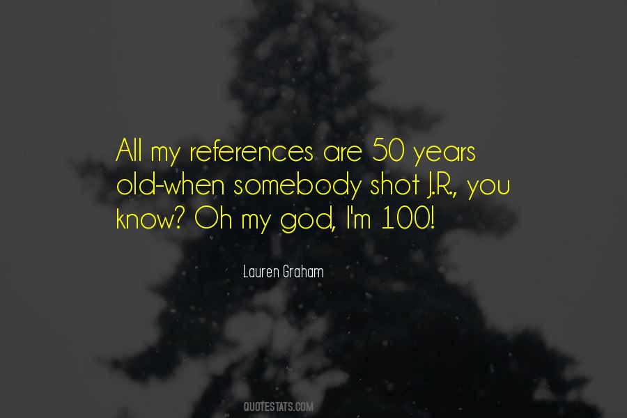 At 50 Years Old Quotes #60970