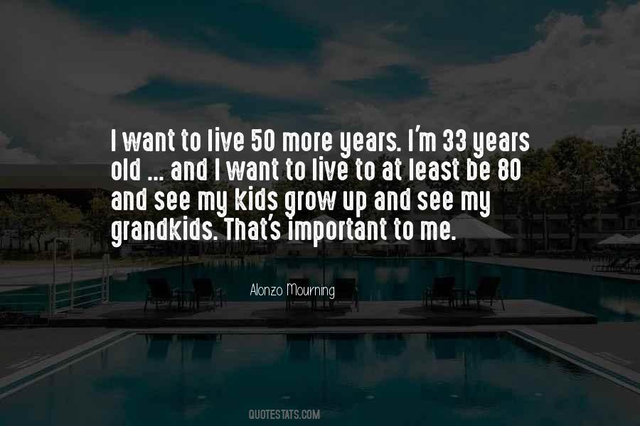 At 50 Years Old Quotes #937397