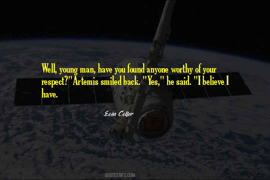 Worthy Man Quotes #1019252