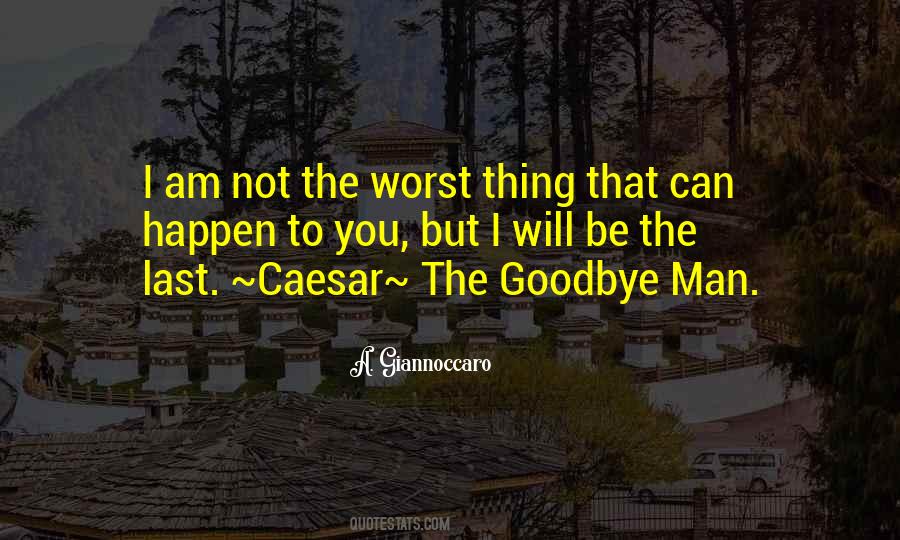 Worthy Man Quotes #1273546