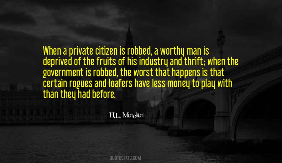 Worthy Man Quotes #1424260