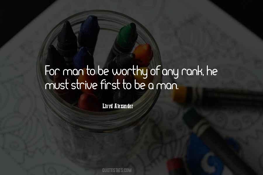 Worthy Man Quotes #191299