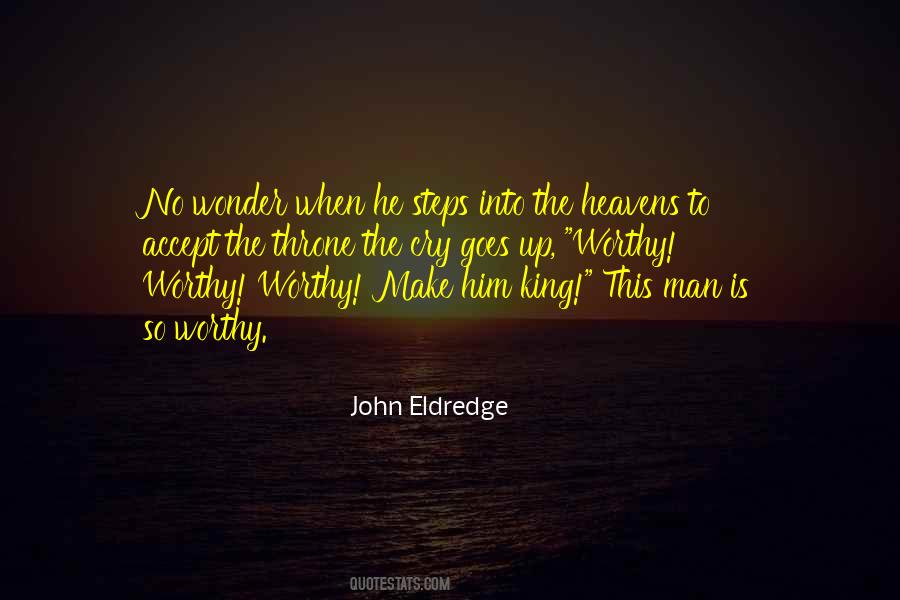 Worthy Man Quotes #503668