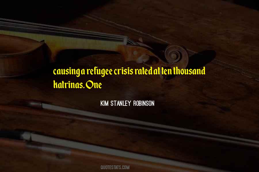 Quotes About The Refugee Crisis #255654
