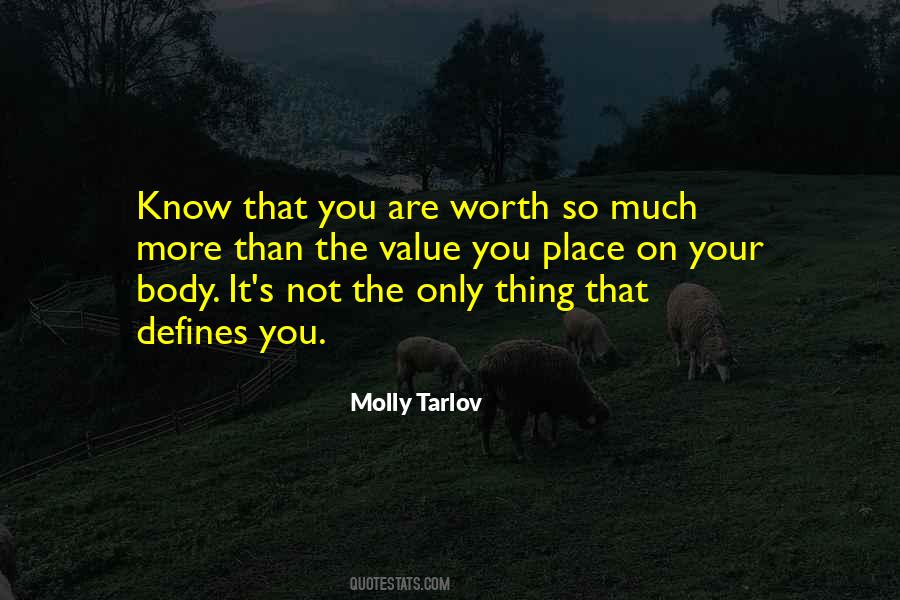 Value Know Your Worth Quotes #1736044