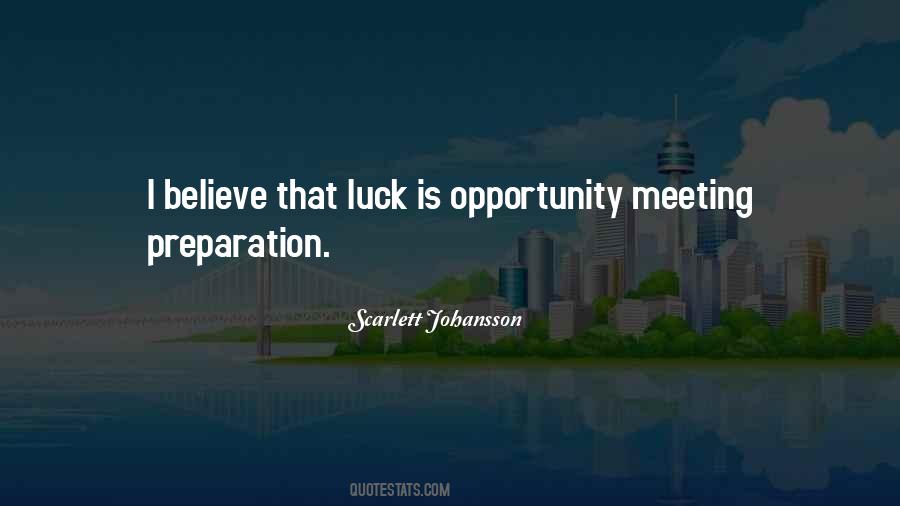 Luck Preparation Quotes #1183643