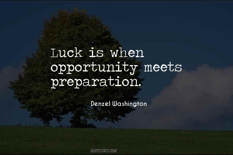 Luck Preparation Quotes #1572667